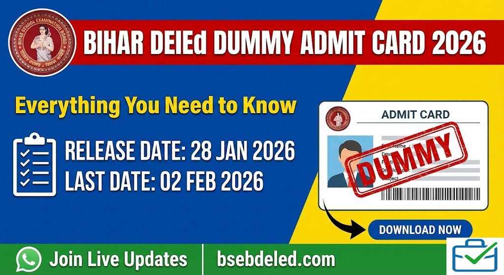 Bihar DElEd Dummy Admit Card 2026 – Everything You Need to Know