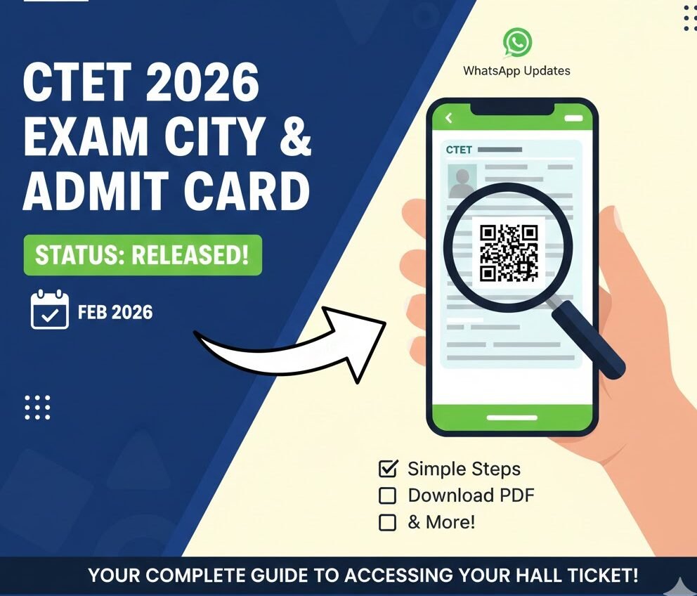 CTET 2026 Exam City & Admit Card Your Complete Guide