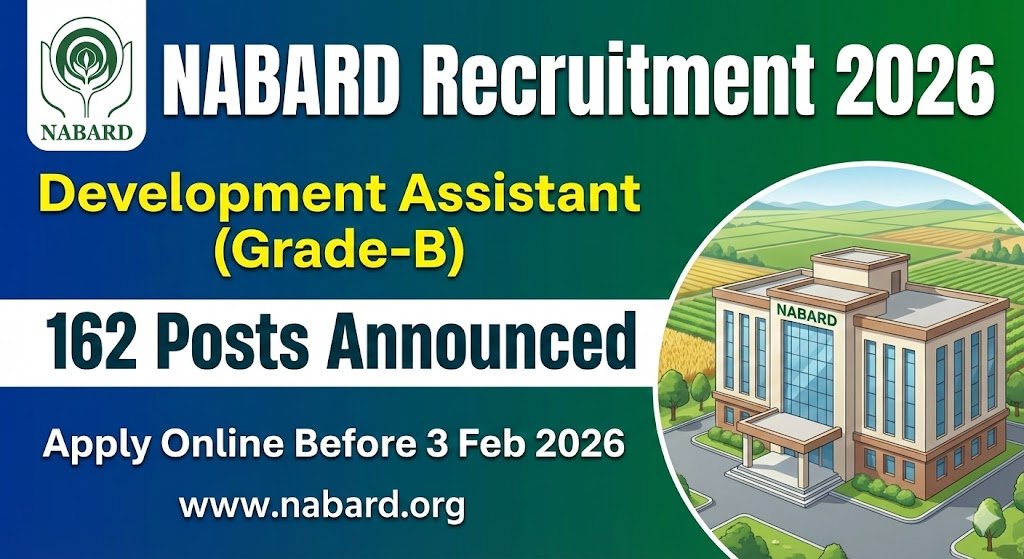 NABARD Development Assistant Grade‑B Recruitment 2026 – Apply Online for 162 Posts Before 3 Feb 2026