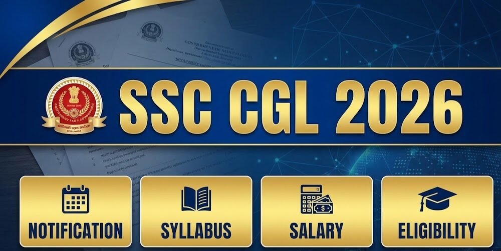 SSC CGL 2026 Complete Guide Notification Syllabus Salary Eligibility e1771677517307