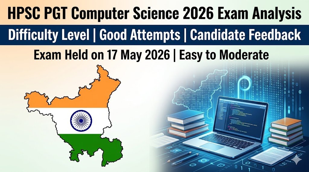 HPSC PGT Computer Science 2026 Exam Analysis – Difficulty Ideal Attempts Candidate Feedback