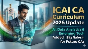 ICAI Set to Embed AI Data Analytics Emerging Tech Into CA Curriculum – A Paradigm Shift for Future Chartered Accountants