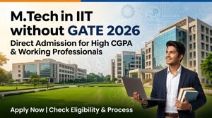 IIT M.Tech Direct Admission with… 202607071228 7cdbbe